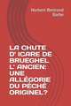 La Chute D' Icare de Brueghel L' Ancien: Une Allégorie Du Péché Originel?