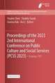 Proceedings of the 2023 2nd International Conference on Public Culture and Social Services (PCSS 2023)