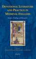 Devotional Literature and Practice in Medieval England: Readers, Reading, and Reception