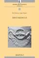 Deus Medicus: Actes Du Colloque Organise a Louvain-La-Neuve Les 15 Et 16 Juin 2012 Par Le 'Centre D'Histoire Des Religions Cardinal