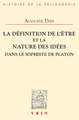 La Definition de L'Etre Et La Nature Des Idees Dans Le Sophiste de Platon