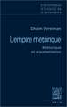 Chaim Perelman: Rhetorique Et Argumentation