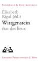 Wittgenstein: Etat Des Lieux