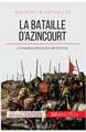 La bataille d'Azincourt