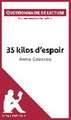 35 kilos d'espoir d'Anna Gavalda