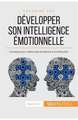 Développer son intelligence émotionnelle