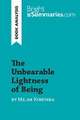 The Unbearable Lightness of Being by Milan Kundera (Book Analysis)