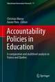 Accountability Policies in Education: A Comparative and Multilevel Analysis in France and Quebec