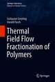 Thermal Field-Flow Fractionation of Polymers