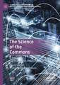 The Science of the Commons: A Note on Communication Methodology