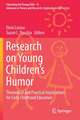 Research on Young Children’s Humor: Theoretical and Practical Implications for Early Childhood Education