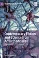 Contemporary Fiction and Science from Amis to McEwan: The Third Culture Novel