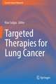 Targeted Therapies for Lung Cancer