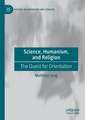 Science, Humanism, and Religion: The Quest for Orientation