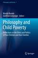 Philosophy and Child Poverty: Reflections on the Ethics and Politics of Poor Children and their Families