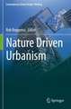 Nature Driven Urbanism