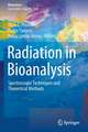 Radiation in Bioanalysis: Spectroscopic Techniques and Theoretical Methods