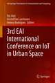 3rd EAI International Conference on IoT in Urban Space