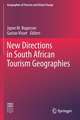 New Directions in South African Tourism Geographies