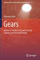 Gears: Volume 2: Analysis of Load Carrying Capacity and Strength Design