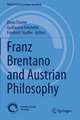 Franz Brentano and Austrian Philosophy