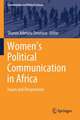 Women's Political Communication in Africa: Issues and Perspectives