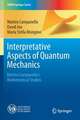 Interpretative Aspects of Quantum Mechanics: Matteo Campanella's Mathematical Studies