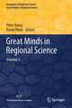 Great Minds in Regional Science: Volume 1