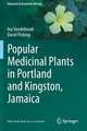 Popular Medicinal Plants in Portland and Kingston, Jamaica