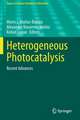 Heterogeneous Photocatalysis: Recent Advances