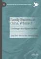 Family Business in China, Volume 2: Challenges and Opportunities