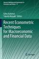 Recent Econometric Techniques for Macroeconomic and Financial Data