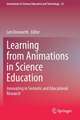 Learning from Animations in Science Education: Innovating in Semiotic and Educational Research