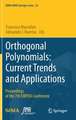 Orthogonal Polynomials: Current Trends and Applications: Proceedings of the 7th EIBPOA Conference