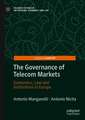 The Governance of Telecom Markets: Economics, Law and Institutions in Europe