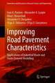 Improving Road Pavement Characteristics: Applications of Industrial Waste and Finite Element Modelling