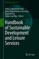 Handbook of Sustainable Development and Leisure Services