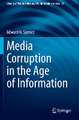 Media Corruption in the Age of Information