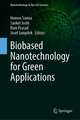 Biobased Nanotechnology for Green Applications