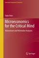 Microeconomics for the Critical Mind: Mainstream and Heterodox Analyses