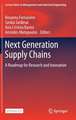 Next Generation Supply Chains: A Roadmap for Research and Innovation