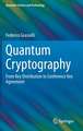 Quantum Cryptography: From Key Distribution to Conference Key Agreement