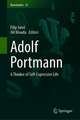 Adolf Portmann: A Thinker of Self-Expressive Life