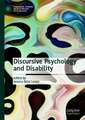 Discursive Psychology and Disability