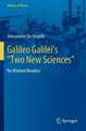 Galileo Galilei’s “Two New Sciences”: for Modern Readers