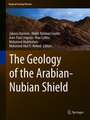 The Geology of the Arabian-Nubian Shield