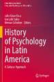 History of Psychology in Latin America: A Cultural Approach