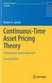 Continuous-Time Asset Pricing Theory: A Martingale-Based Approach