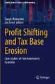 Profit Shifting and Tax Base Erosion: Case Studies of Post-Communist Countries