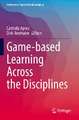 Game-based Learning Across the Disciplines